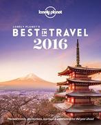 Lonely Planets Best in Travel 2016 9781743607459, Verzenden, Zo goed als nieuw, Lonely Planet