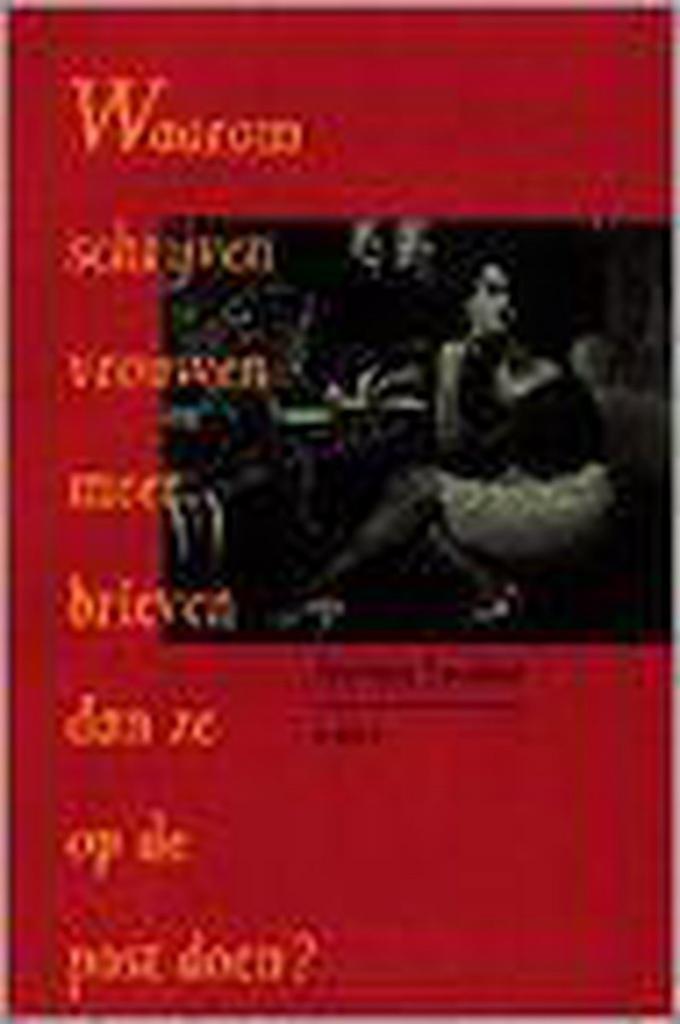 Waarom schrijven vrouwen meer brieven dan ze op de post doen, Livres, Psychologie, Envoi