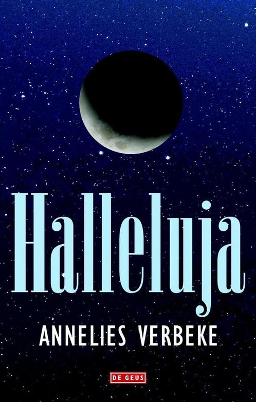 Halleluja 9789044538052 Annelies Verbeke, Boeken, Literatuur, Gelezen, Verzenden
