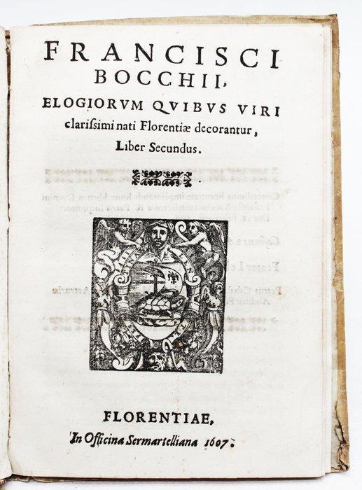 Bocchi - Doctissimi Nati Florentiae - 1607-1609, Antiek en Kunst, Antiek | Boeken en Manuscripten