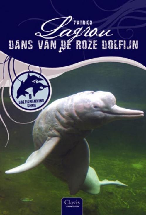 Dans van de roze dolfijn / Dolfijnenkind / 9 9789044811124, Boeken, Kinderboeken | Jeugd | 10 tot 12 jaar, Zo goed als nieuw, Verzenden