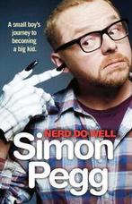 Nerd Do Well by Simon Pegg (Paperback), Simon Pegg, Verzenden