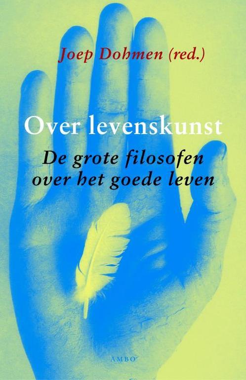 Over levenskunst 9789026321498, Boeken, Filosofie, Gelezen, Verzenden