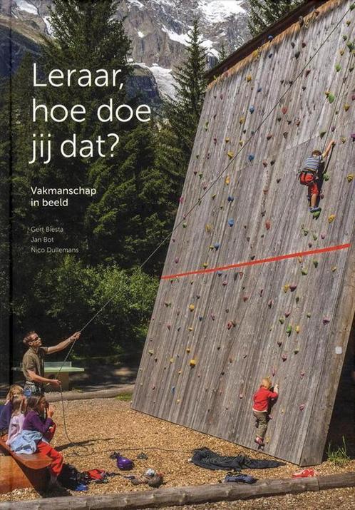 Leraar, hoe doe jij dat? 9789057884900 Jan Bot, Boeken, Literatuur, Zo goed als nieuw, Verzenden