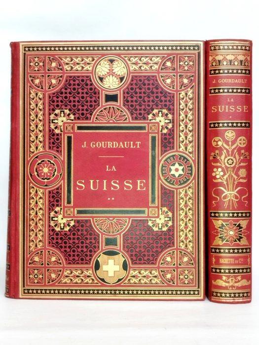 Jules Gourdault - La Suisse - 1879-1880, Antiek en Kunst, Antiek | Boeken en Manuscripten