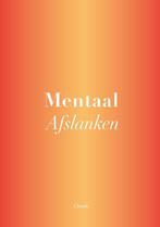 Mentaal Afslanken 9789090340739 Claude, Boeken, Verzenden, Zo goed als nieuw, Claude