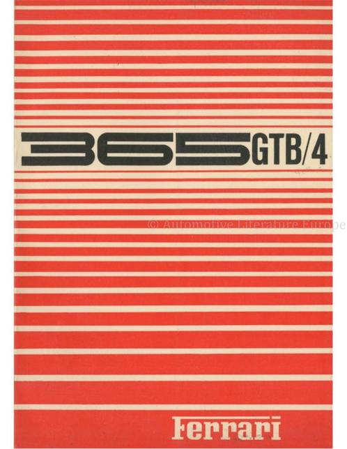 1973 FERRARI 365 GTB/4 INSTRUCTIEBOEKJE 74/73, Autos : Divers, Modes d'emploi & Notices d'utilisation, Enlèvement ou Envoi