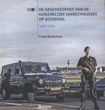 De geschiedenis van de Koninklijke Marechaussee op Schiphol,, Nieuw, Nederlands, Verzenden