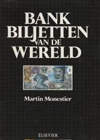 Bankbiljetten van de wereld 9789010046987 Monestier, Boeken, Kunst en Cultuur | Beeldend, Verzenden, Gelezen, Monestier