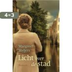 Licht over de stad 9789401906500 Margreet Maljers, Boeken, Verzenden, Zo goed als nieuw, Margreet Maljers