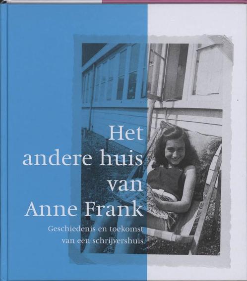 Het andere huis van Anne Frank 9789068684285, Livres, Livres Autre, Envoi