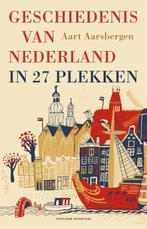 Geschiedenis van Nederland in 27 plekken 9789059563407, Aart Aarsbergen, Verzenden