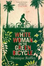 The White Woman on the Green Bicycle 9781847395221, Gelezen, Monique Roffey, Verzenden