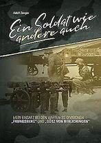 Ein Soldat wie andere auch: Mein Einsatz bei den Wa...  Book, Zanger, Adolf, Verzenden
