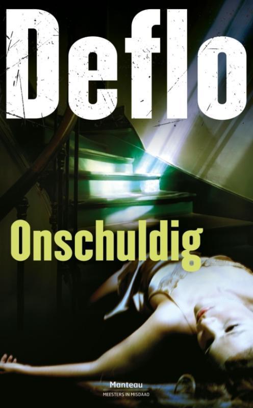 Onschuldig / Dirk Deleu / 6 9789022331743 Luc Deflo, Boeken, Thrillers, Zo goed als nieuw, Verzenden
