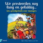 We presteerden nog lang en gelukkig... 9789462960732, Boeken, Verzenden, Zo goed als nieuw, Tjip de Jong