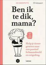 Ben ik te dik, mama? 9789401484916 An Vandeputte, Verzenden, Gelezen, An Vandeputte