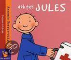 Dokter Jules / Jules 9789055351640 Annemie Berebrouckx, Boeken, Kinderboeken | Baby's en Peuters, Verzenden, Gelezen, Annemie Berebrouckx