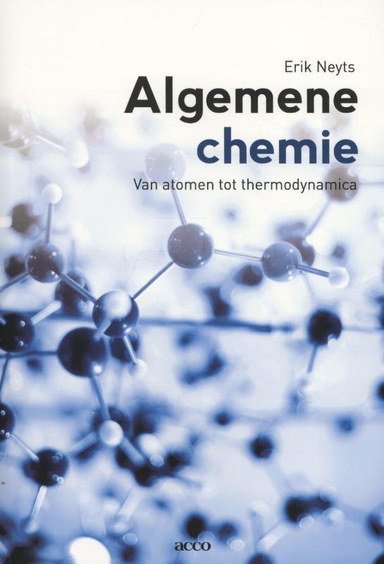 Algemene chemie 9789033496288 Erik Neyts, Boeken, Wetenschap, Zo goed als nieuw, Verzenden