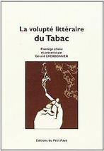 La volupté littéraire du tabac  Florilège  Book, Florilège, Verzenden