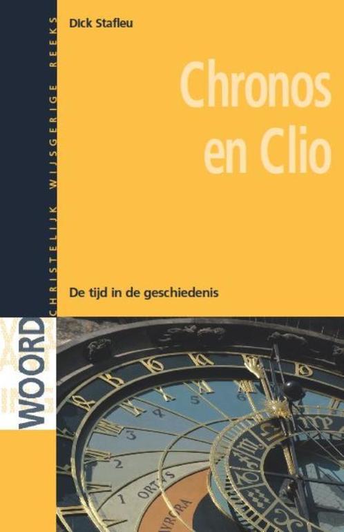Chronos En Clio 9789058815040, Livres, Philosophie, Envoi