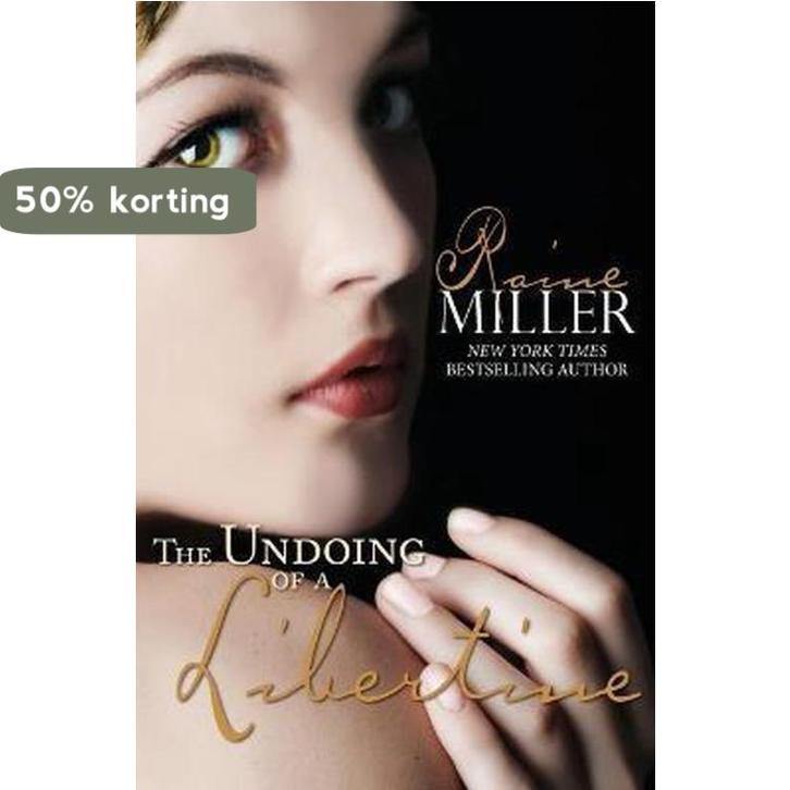 The Undoing of a Libertine 9781499136746 Raine Miller, Livres, Langue | Anglais, Envoi