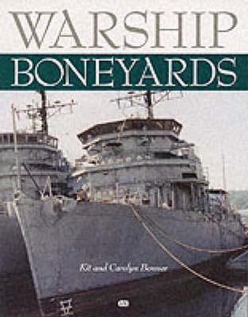 Warship Boneyards 9780760308707, Boeken, Overige Boeken, Gelezen, Verzenden