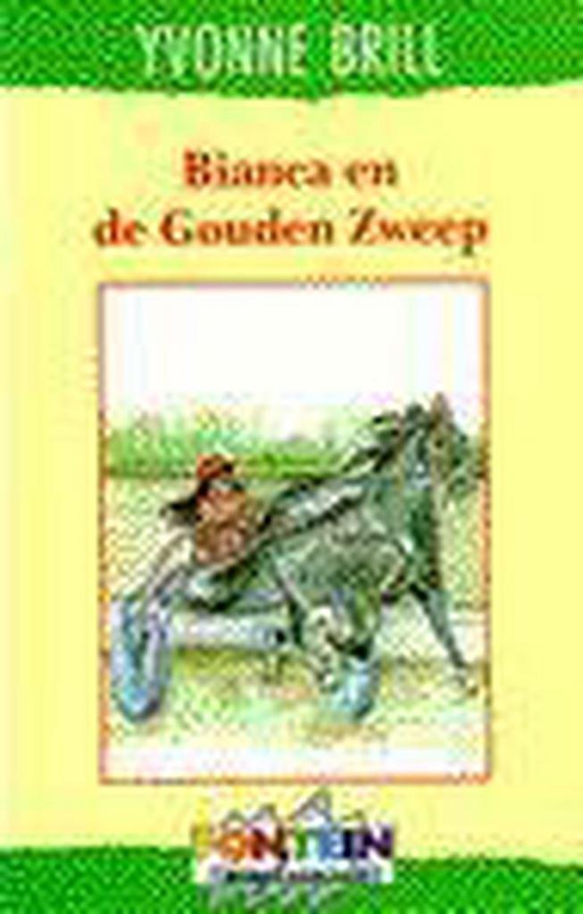 Bianca En De Gouden Zweep 39 9789026113093 Yvonne Brill, Boeken, Kinderboeken | Jeugd | 13 jaar en ouder, Zo goed als nieuw, Verzenden