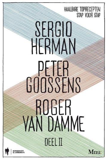 Sergio Herman, Peter Goossens & Roger Van Damme / Deel 2, Verzenden, Sergio Herman