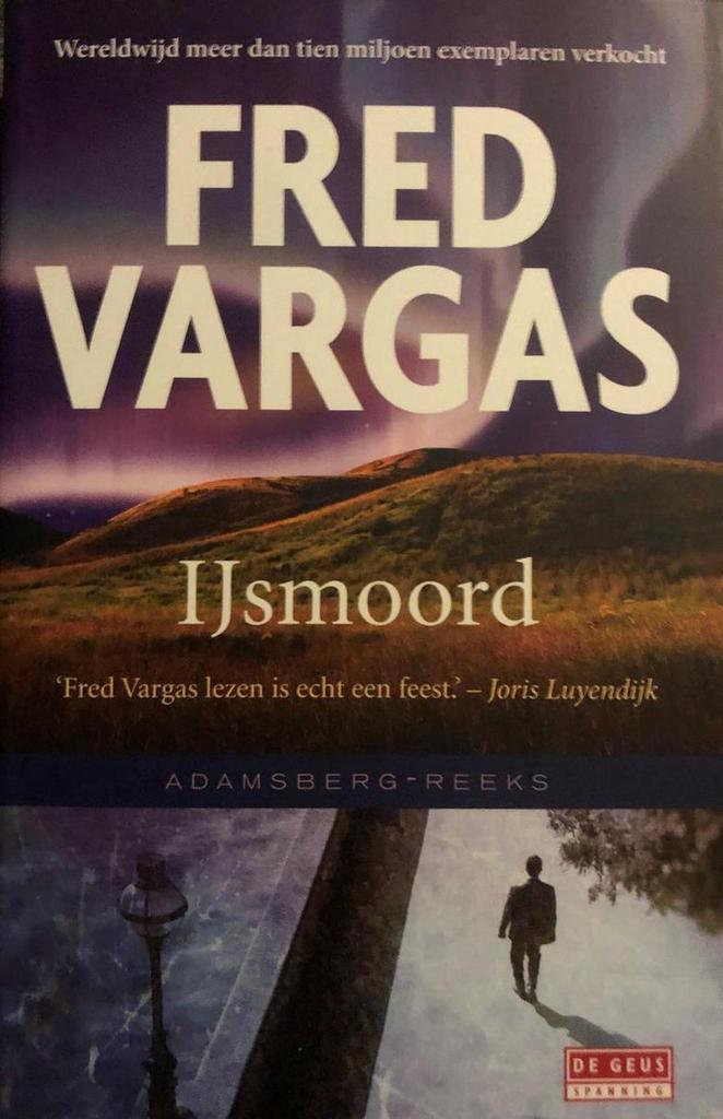 De Ijsmoord 9789044541786 Fred Vargas, Boeken, Detectives, Gelezen, Verzenden