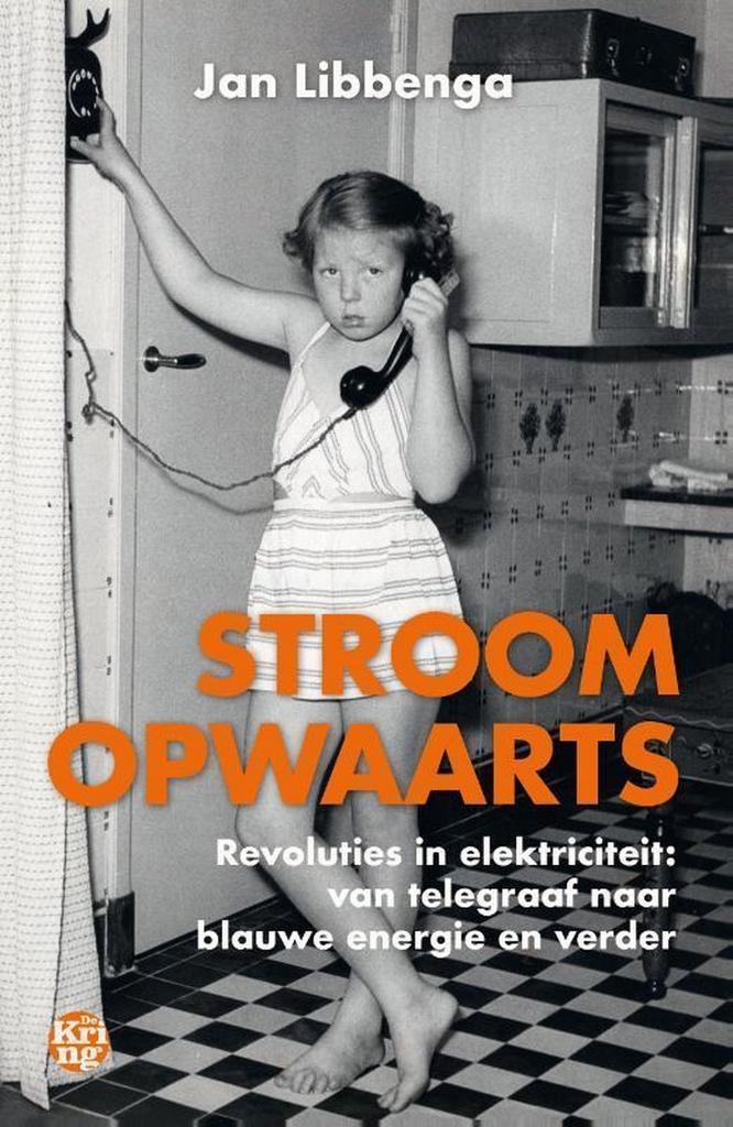 Stroomopwaarts 9789462971622 Jan Libbenga, Boeken, Geschiedenis | Wereld, Zo goed als nieuw, Verzenden