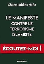 Le manifeste contre le terrorisme islamiste: 20 ans aprè..., Verzenden, Chems-edinne, Hafiz