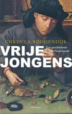 Vrije jongens 9789045019529 Cordula Rooijendijk, Verzenden, Zo goed als nieuw, Cordula Rooijendijk