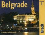 Belgrade (Bradt Travel Guides (City Guides)), Mitchell, Lau, Zo goed als nieuw, Verzenden, Lawrence Mitchell