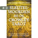 Sleutelwoorden bij de Crowley-Tarot 9789063784157 H. Banzhaf, Boeken, Esoterie en Spiritualiteit, Verzenden, Zo goed als nieuw