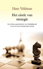Het einde van strategie 9789461537171 Hans Veldman, Boeken, Verzenden, Zo goed als nieuw, Hans Veldman