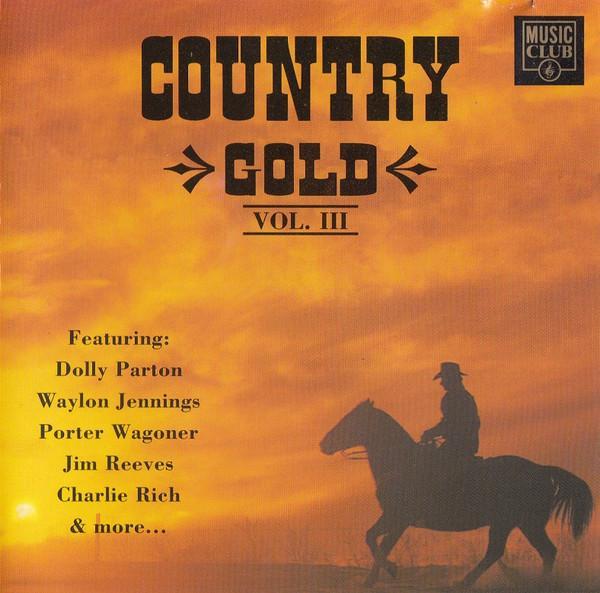 Various - Country Gold - Vol. III, CD & DVD, CD | Pop, Envoi