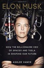 Elon Musk: Inventing The Future 9780753555620 Ashlee Vance, Boeken, Verzenden, Gelezen, Ashlee Vance