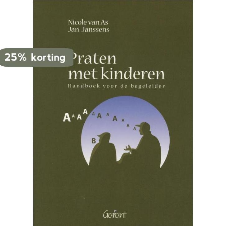 Praten met kinderen 9789044126006 Nicole van As, Boeken, Studieboeken en Cursussen, Gelezen, Verzenden