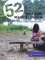 52 natuurwandelingen door heel Nederland 9789057674952, Livres, Guides touristiques, Marjolein den Hartog, Tal Maes, Verzenden