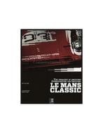 LE MANS CLASSIC- THE TREASURY OF EMOTIONS / CONSERVATOIRE, Boeken, Nieuw