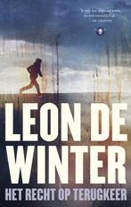 Het recht op terugkeer 9789023454823 Leon de Winter, Verzenden, Gelezen, Leon de Winter