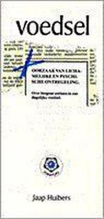 Voedsel, oorzaak van lichamelijke en psychische ontregeling, Boeken, Verzenden, Gelezen, J. Huibers