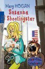 Susanna Shootingstar 9783499213809, Boeken, Gelezen, Mary Hogan, Verzenden