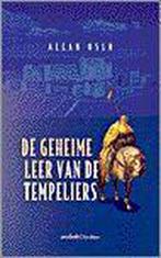 De geheime leer van de tempeliers 9789025948009 Allan Oslo, Boeken, Verzenden, Gelezen, Allan Oslo