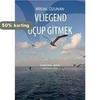Vliegend uçup gitmek 9789463458917 Birdal Özunan, Verzenden, Gelezen, Birdal Özunan