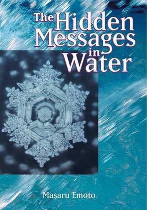 Hidden Messages in Water 9781582701141 Emoto Masaru, Boeken, Overige Boeken, Zo goed als nieuw, Verzenden