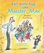 Het grote boek van Meester Max 9789025851286, Boeken, Kinderboeken | Kleuters, Verzenden, Gelezen, Rindert Kromhout