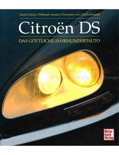 CITROËN DS, DAS GÖTTLICHE JAHRHUNDERTAUTO, Boeken, Auto's | Boeken