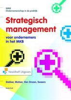 Ondernemerschap in de praktijk  -   Strategisch Management, Boeken, Gelezen, H.J. Dekker, I.A. Matser, Verzenden